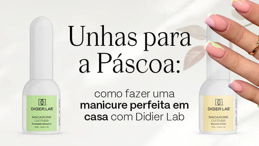 Unhas perfeitas para a Páscoa com a preparação correta